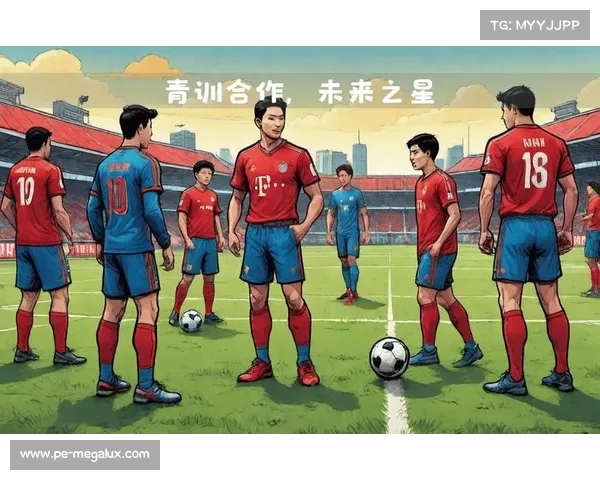 拜仁慕尼黑青训体系揭秘 培养未来足球巨星的摇篮